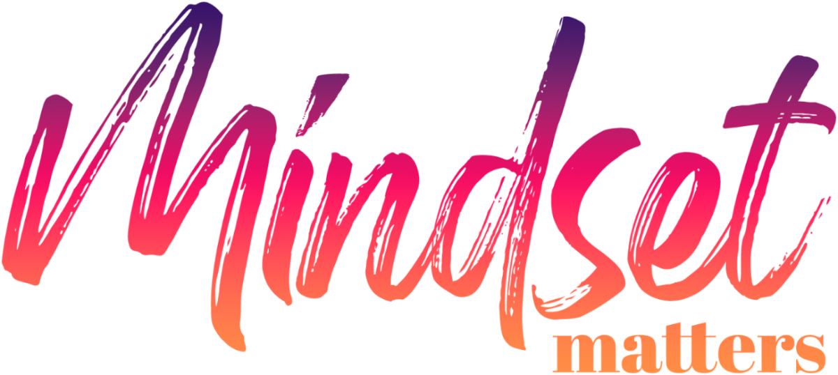 Mindset Matters